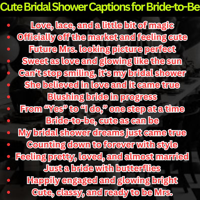 Cute Bridal Shower Captions for Bride-to-Be