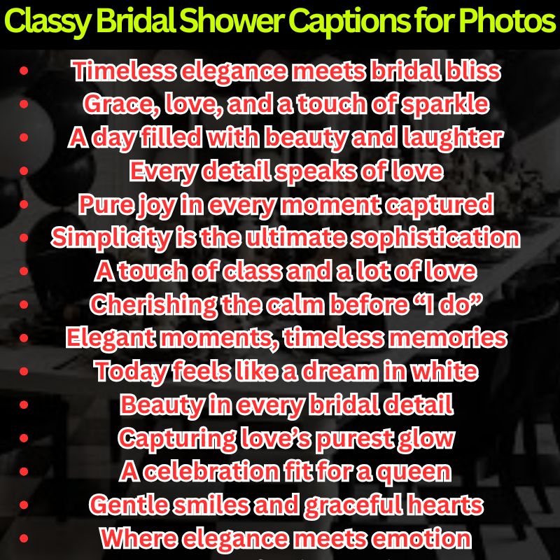 Classy Bridal Shower Captions for Photos