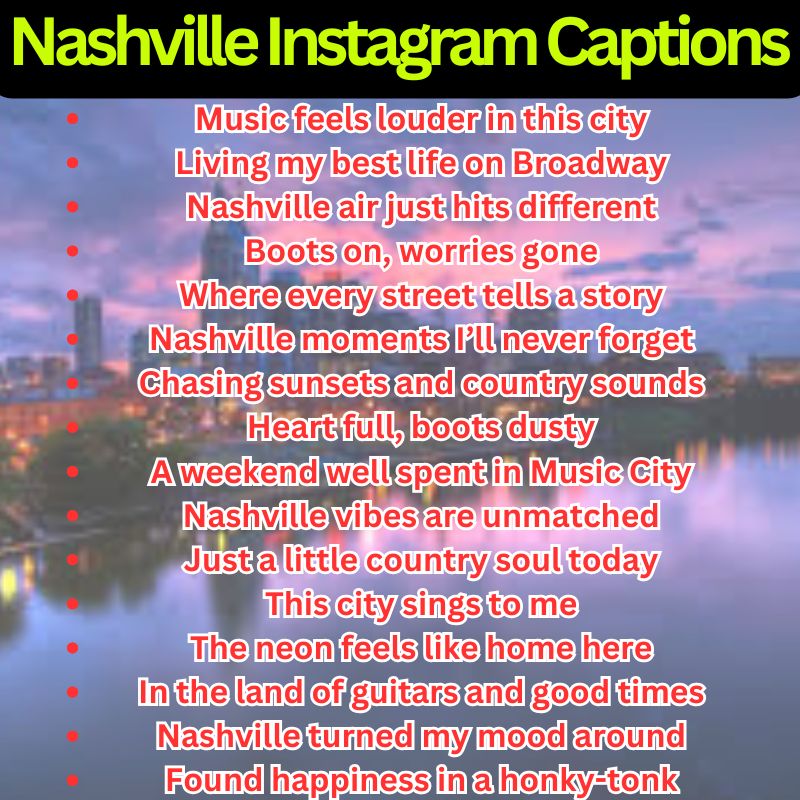 Nashville Instagram Captions