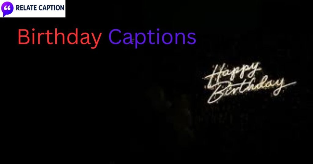 550+ Birthday Captions for Myself Cute Birthday Lines 550+ Birthday Captions for Myself Cute Birthday Lines