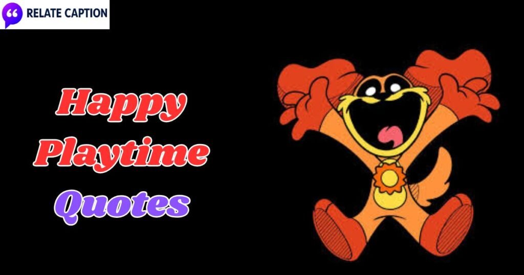 550+ Happy Playtime Quotes for Kids and Endless Smiles