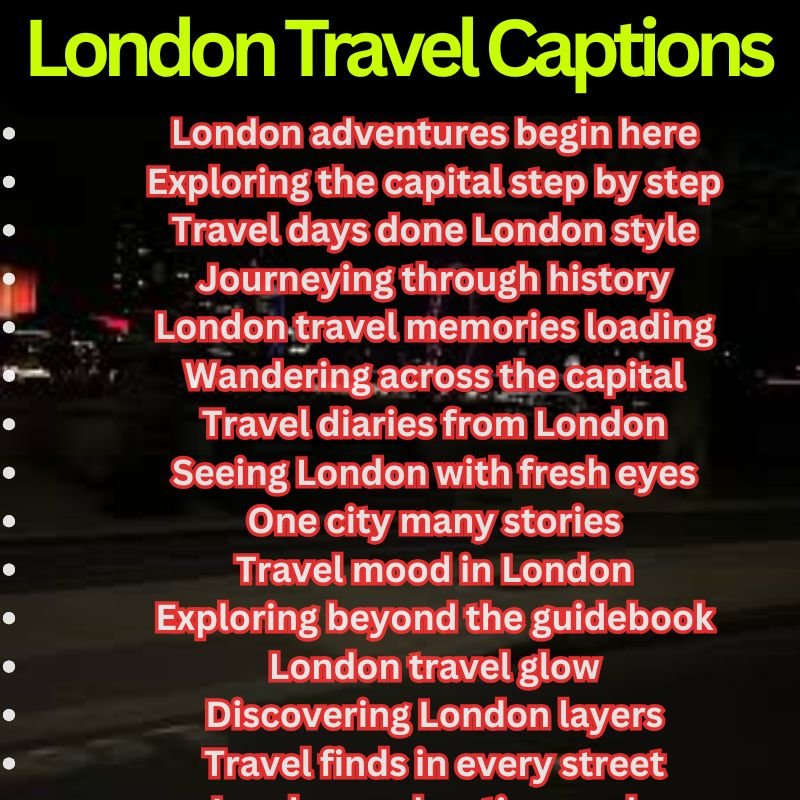 London Travel Captions