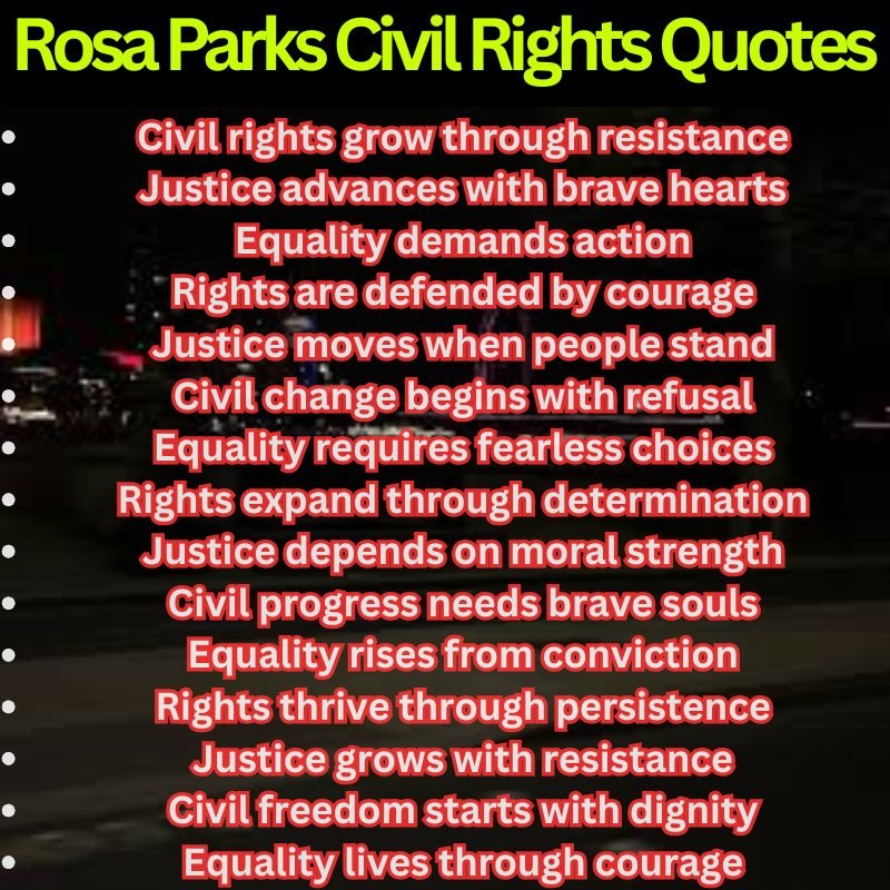 Rosa Parks Civil Rights Quotes