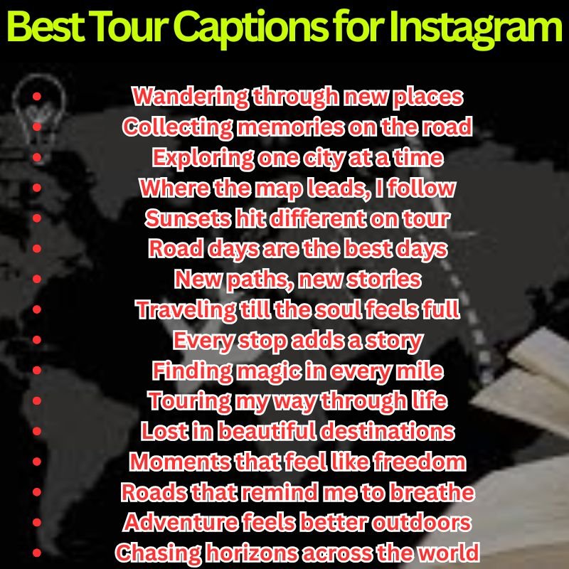 Best Tour Captions for Instagram