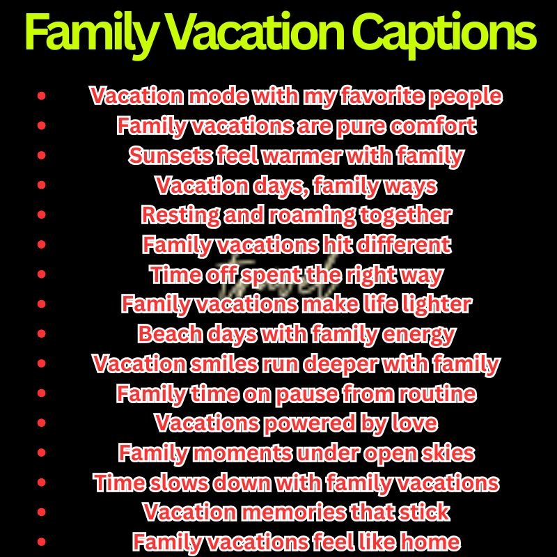 Family Vacation Captions