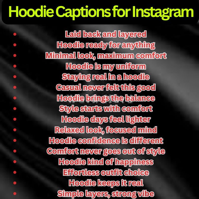 Hoodie Captions for Instagram