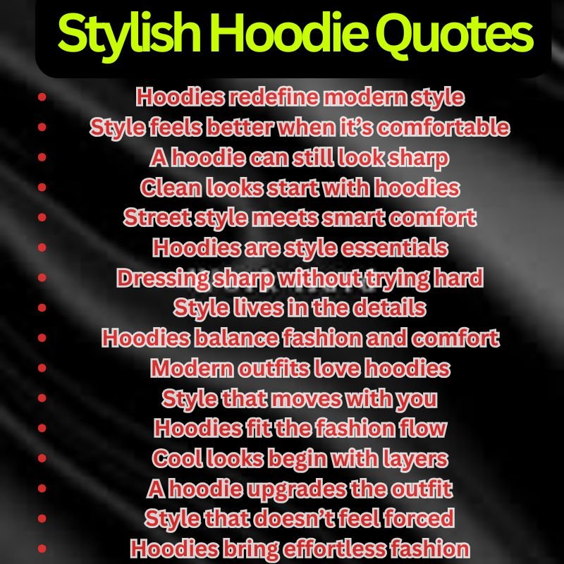 Stylish Hoodie Quotes