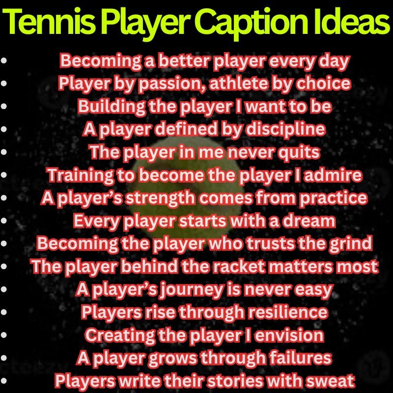Tennis Player Caption Ideas