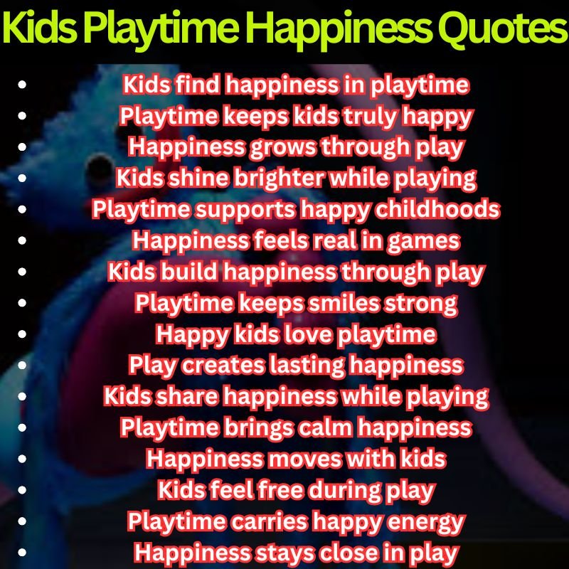 Kids Playtime Happiness Quotes