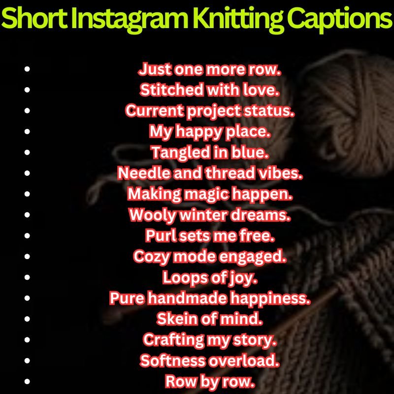 Short Instagram Knitting Captions
