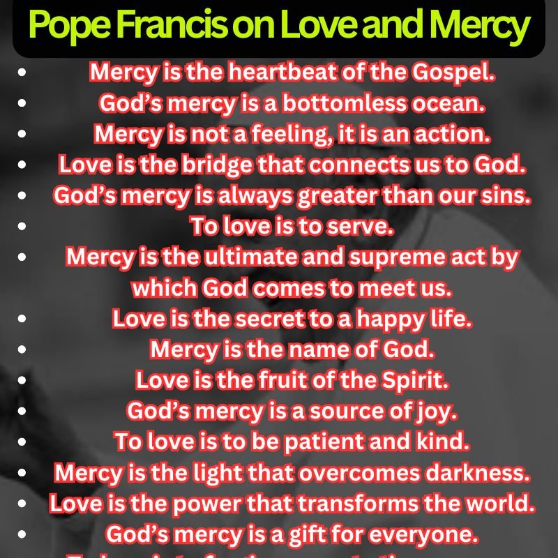 Pope Francis on Love and Mercy