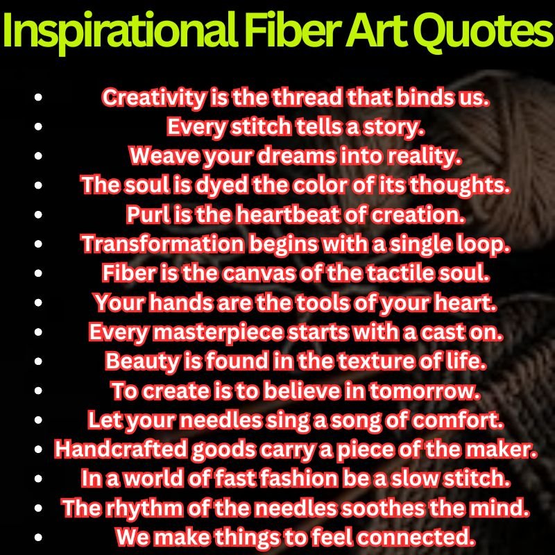 Inspirational Fiber Art Quotes