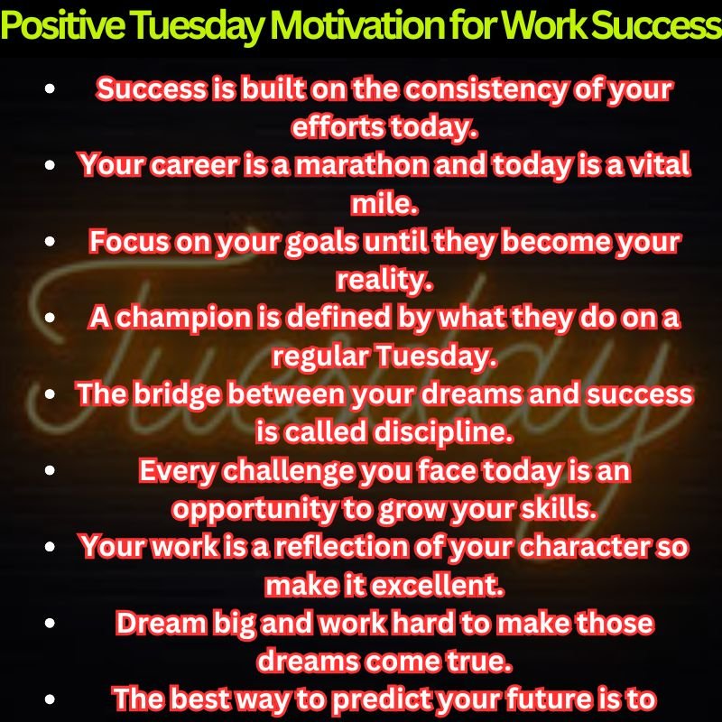 Positive Tuesday Motivation for Work Success