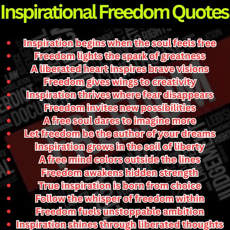Inspirational Freedom Quotes