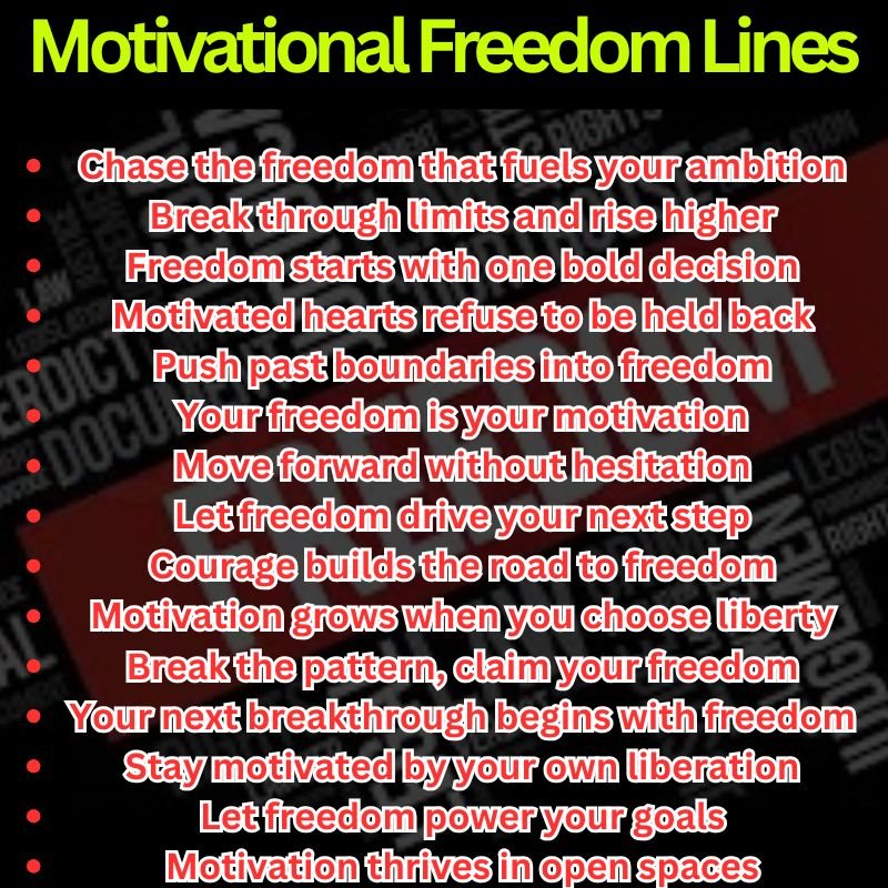 Motivational Freedom Lines