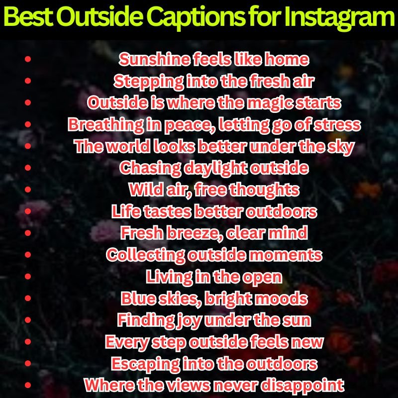 Best Outside Captions for Instagram