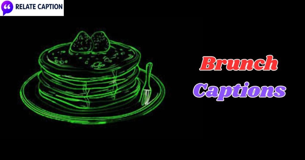 600+ Brunch Captions for Instagram Top Trending Posts 600+ Brunch Captions for Instagram Top Trending Posts
