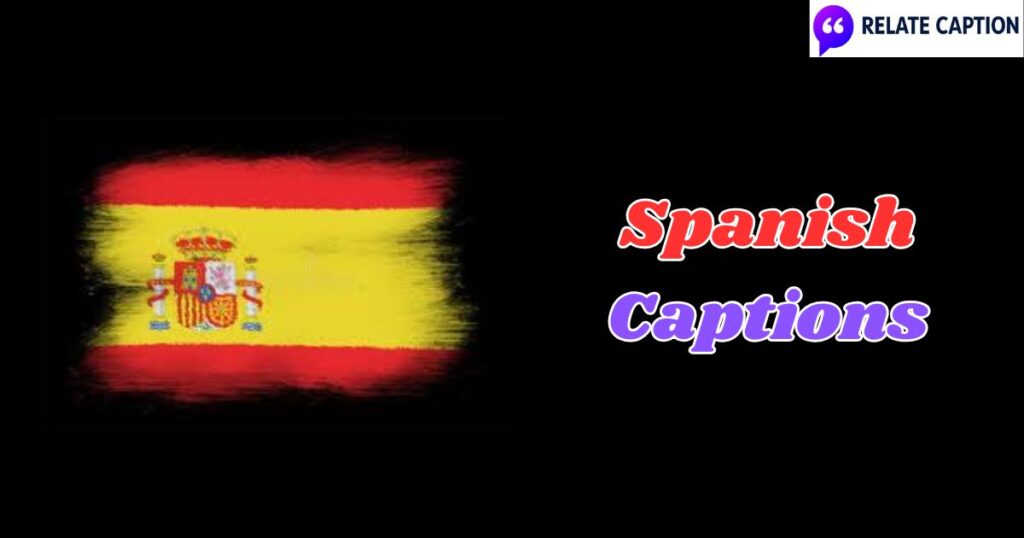 550+ Spanish Captions: Best Viral Quotes for Instagram