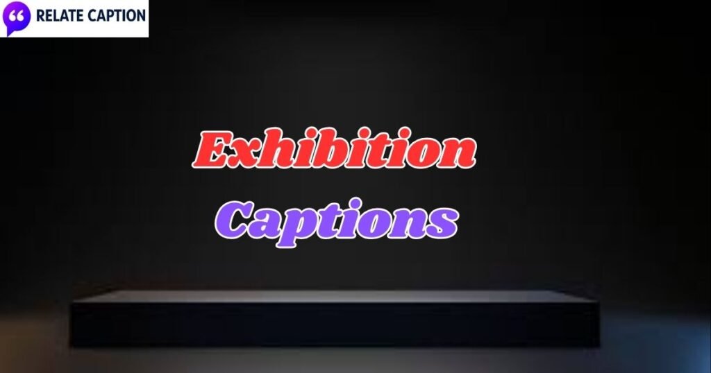 450+ Exhibition Captions Top Tips for Gallery Owners