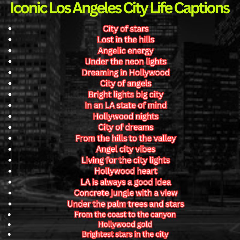 Iconic Los Angeles City Life Captions
