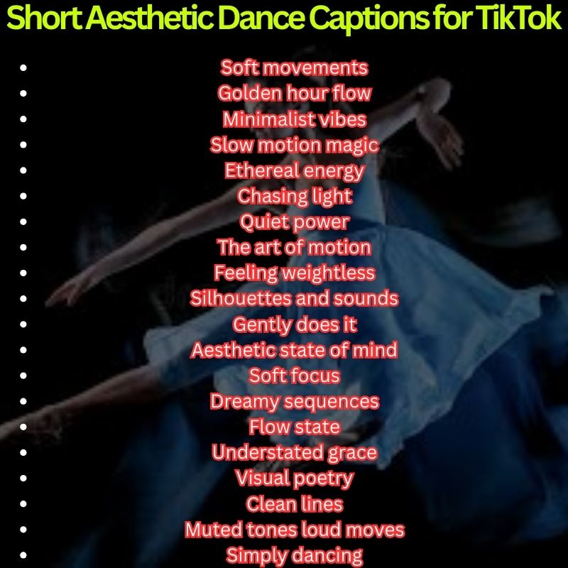 Short Aesthetic Dance Captions for TikTok