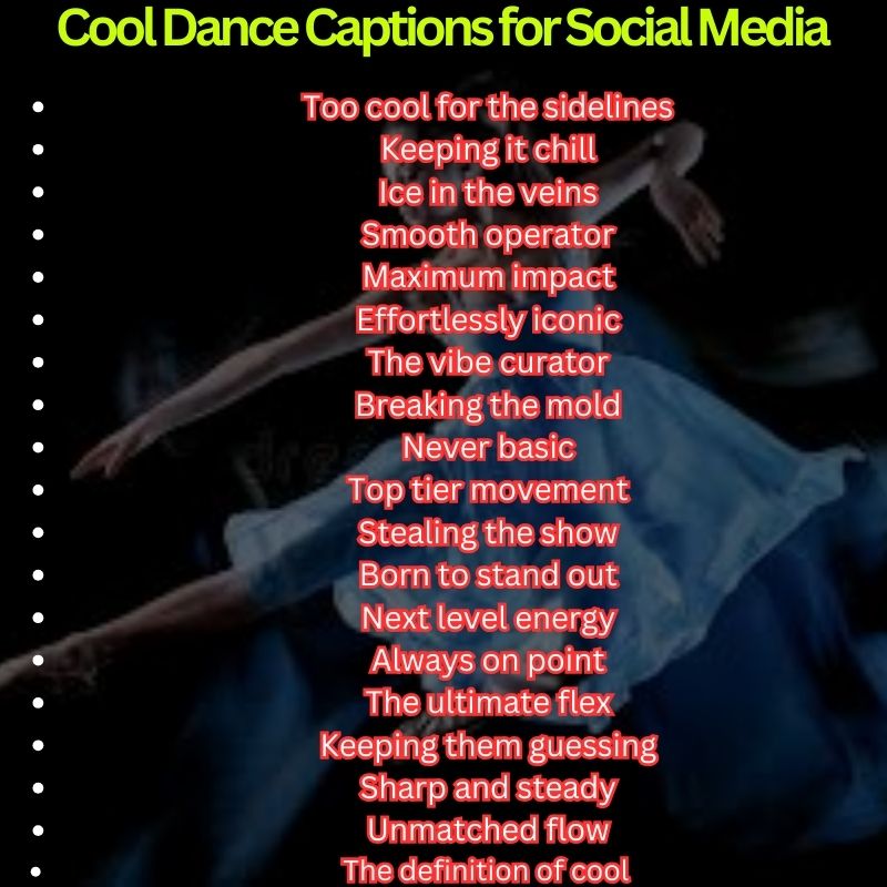 Cool Dance Captions for Social Media