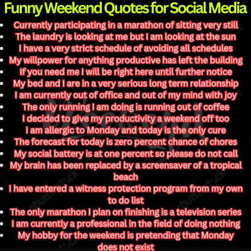 Funny Weekend Quotes for Social Media