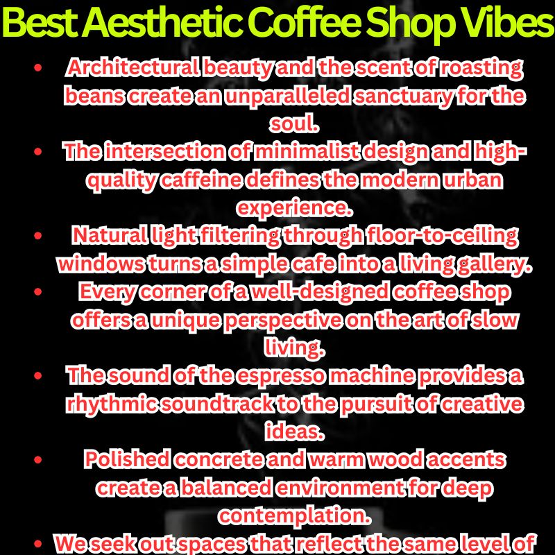 Best Aesthetic Coffee Shop Vibes
