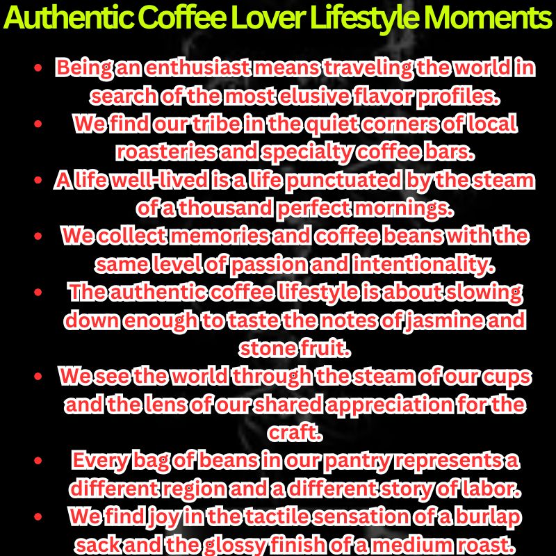 Authentic Coffee Lover Lifestyle Moments