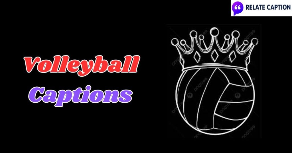 600+ Volleyball Captions That Will Make Your Post Viral