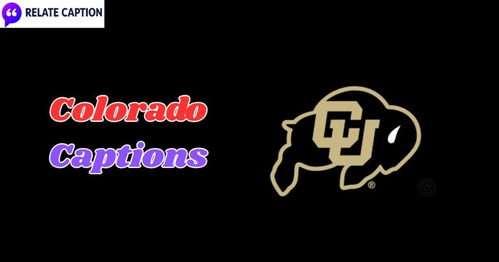 550+ Colorado Captions and Best Quotes for Instagram