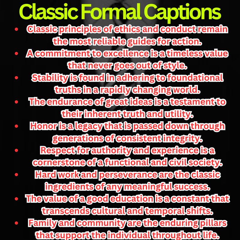 Classic Formal Captions