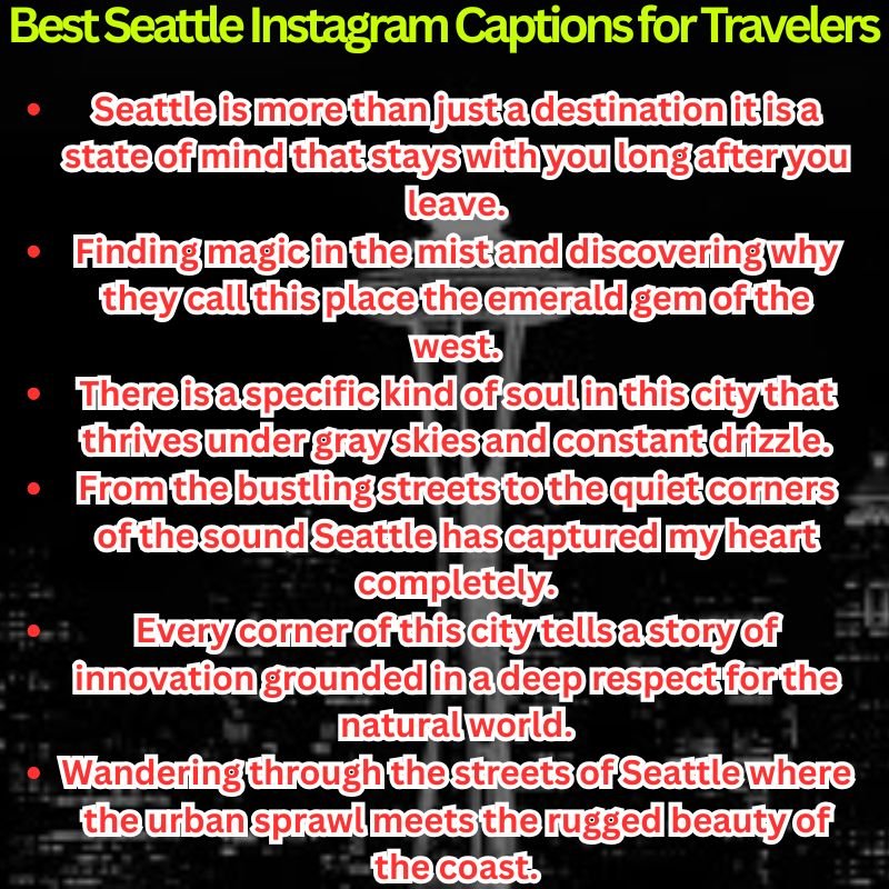 Best Seattle Instagram Captions for Travelers