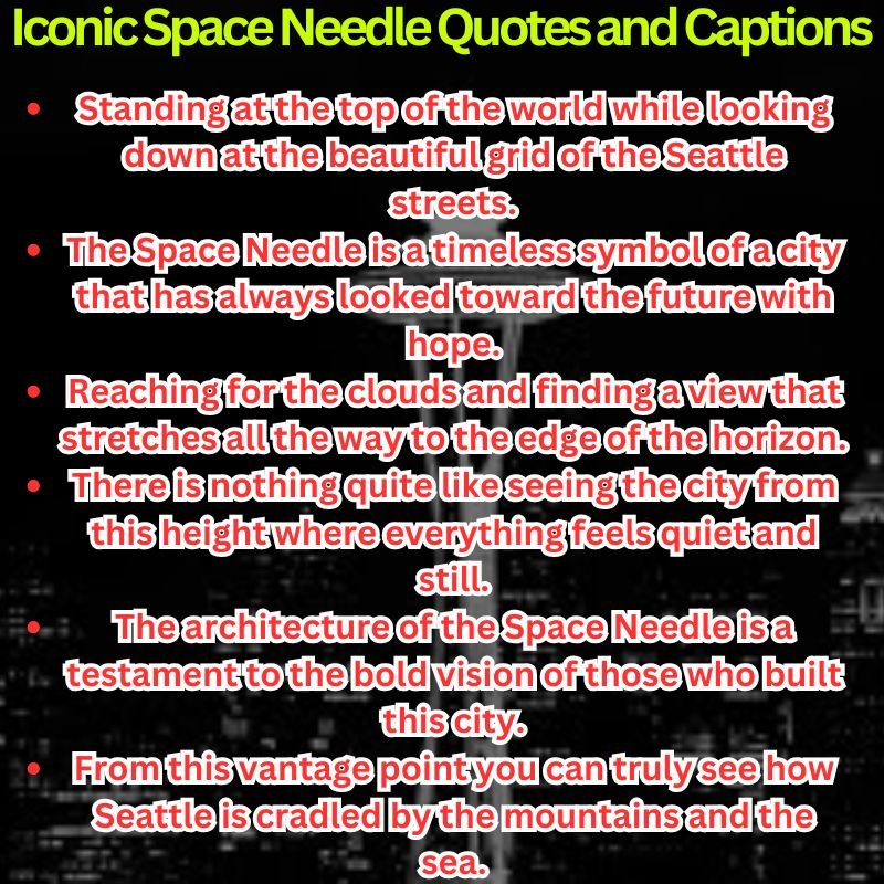 Iconic Space Needle Quotes and Captions