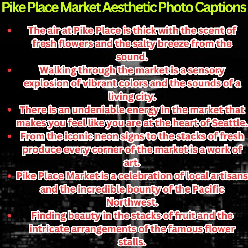 Pike Place Market Aesthetic Photo Captions