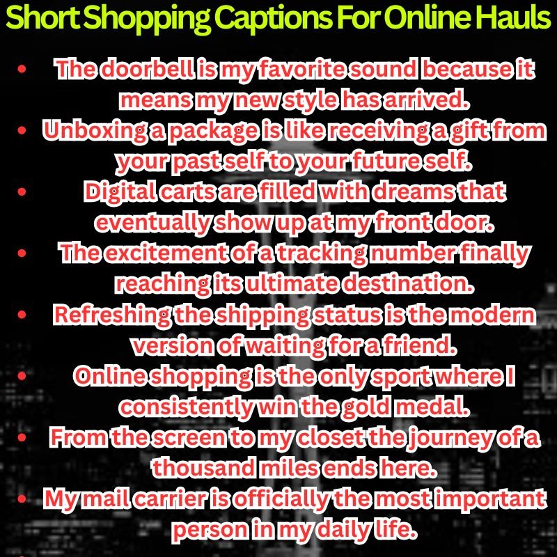 Short Shopping Captions For Online Hauls