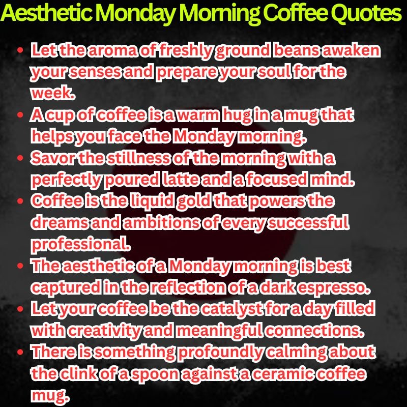 Aesthetic Monday Morning Coffee Quotes