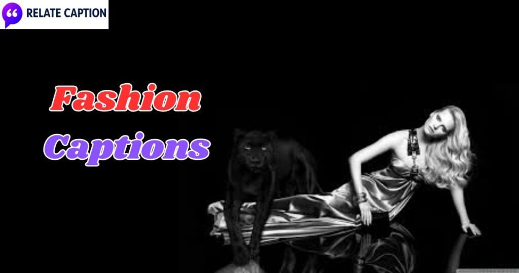550+ Fashion Captions & Short Chic Lines for Every Look