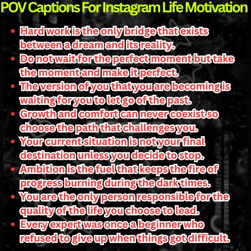 POV Captions For Instagram Life Motivation