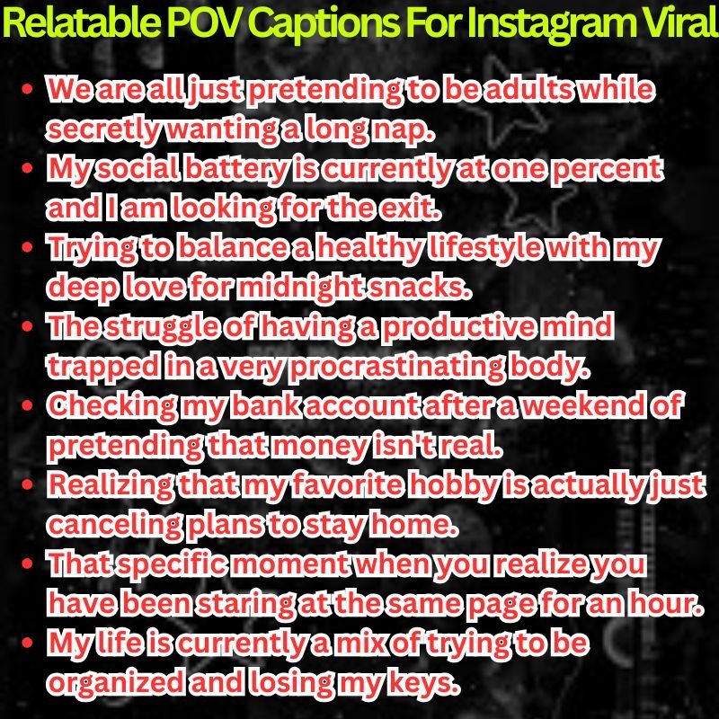 Relatable POV Captions For Instagram Viral