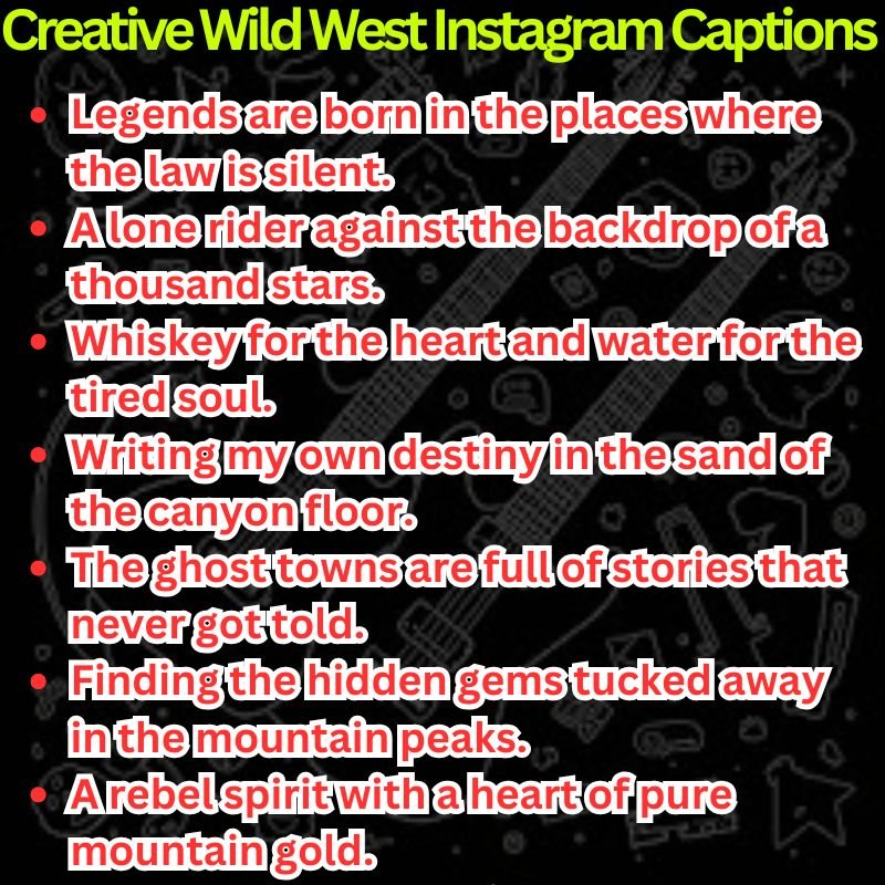 Creative Wild West Instagram Captions