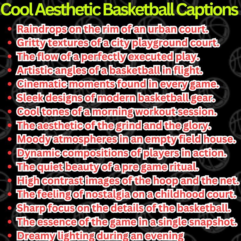 Cool Aesthetic Basketball Captions