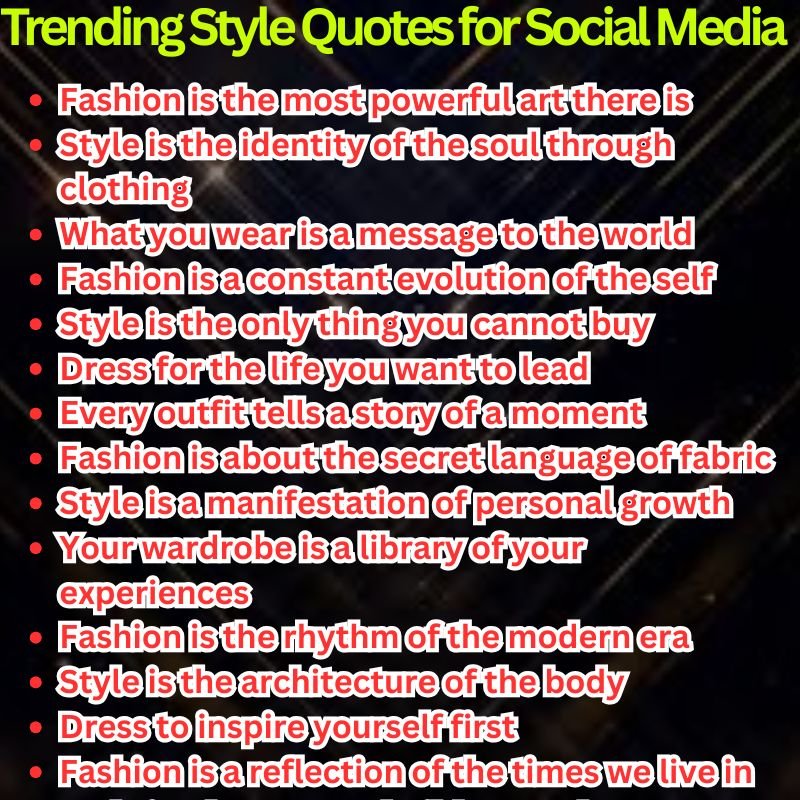 Trending Style Quotes for Social Media