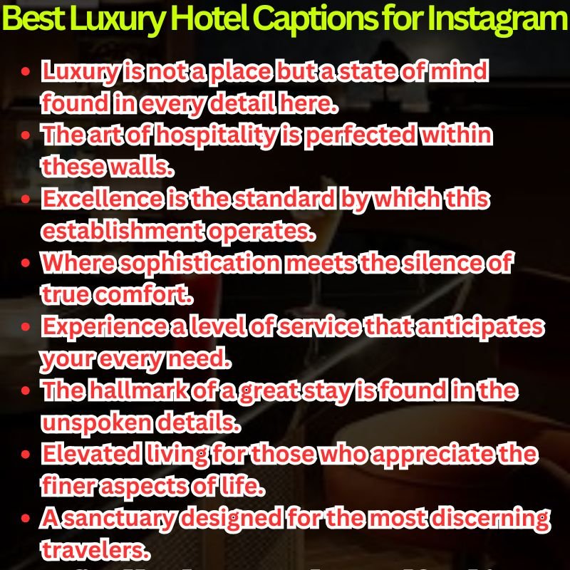 Best Luxury Hotel Captions for Instagram