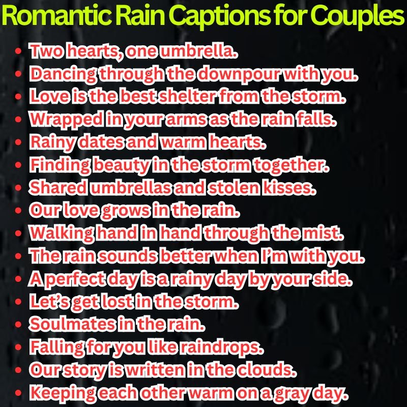 Romantic Rain Captions for Couples