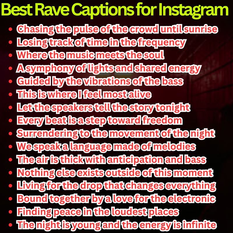 Best Rave Captions for Instagram