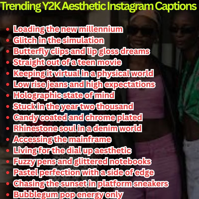 Trending Y2K Aesthetic Instagram Captions