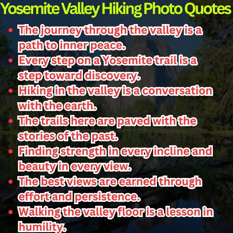 Yosemite Valley Hiking Photo Quotes