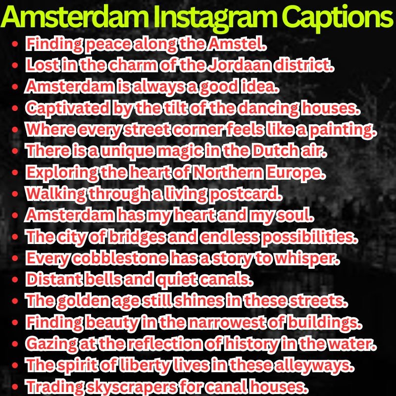 Amsterdam Instagram Captions