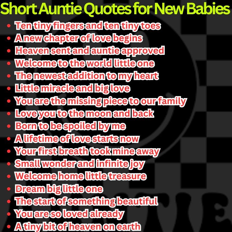 Short Auntie Quotes for New Babies